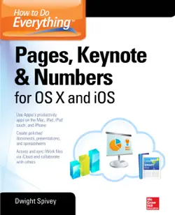 how to do everything: pages, keynote & numbers for os x and ios book cover image