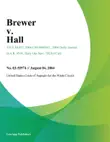 Brewer v. Hall synopsis, comments