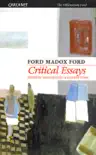 Critical Essays of Ford Madox Ford synopsis, comments
