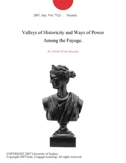 valleys of historicity and ways of power among the fuyuge. imagen de la portada del libro