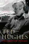 Collected Poems of Ted Hughes sinopsis y comentarios