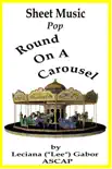 Sheet Music Round On A Carousel synopsis, comments