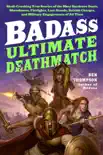 Badass: Ultimate Deathmatch sinopsis y comentarios