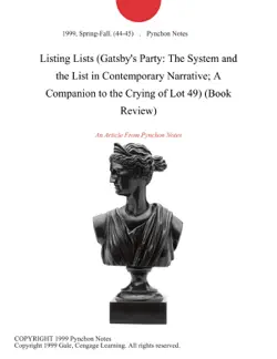 listing lists (gatsby's party: the system and the list in contemporary narrative; a companion to the crying of lot 49) (book review) imagen de la portada del libro