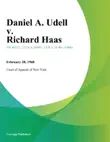 Daniel A. Udell v. Richard Haas synopsis, comments