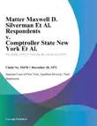 Matter Maxwell D. Silverman Et Al. Respondents v. Comptroller State New York Et Al. synopsis, comments