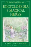 Cunningham's Encyclopedia of Magical Herbs book summary, reviews and download