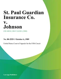 st. paul guardian insurance co. v. johnson book cover image