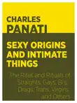 Sexy Origins and Intimate Things synopsis, comments