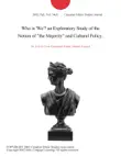 Who is 'We'? an Exploratory Study of the Notion of "the Majority" and Cultural Policy. sinopsis y comentarios