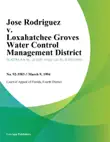 Jose Rodriguez v. Loxahatchee Groves Water Control Management District synopsis, comments
