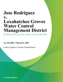 jose rodriguez v. loxahatchee groves water control management district book cover image