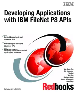 developing applications with ibm filenet p8 apis book cover image