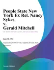 People State New York Ex Rel. Nancy Sykes v. Gerald Mitchell sinopsis y comentarios