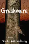 Greshmere synopsis, comments