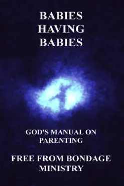 babies having babies. god's manual on parenting. book cover image
