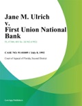 Jane M. Ulrich v. First Union National Bank book summary, reviews and downlod