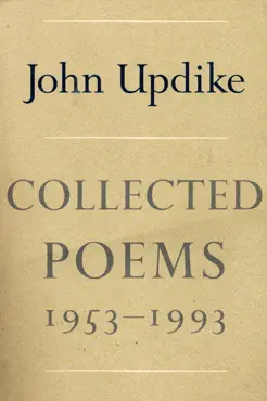 collected poems of john updike, 1953-1993 book cover image