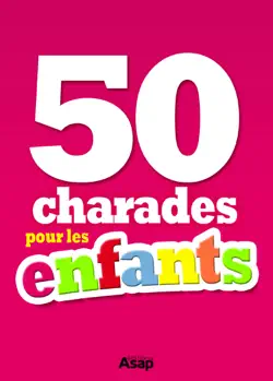 50 charades pour les enfants imagen de la portada del libro