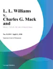 L. L. Williams v. Charles G. Mack and synopsis, comments