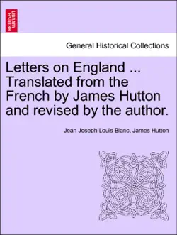 letters on england ... translated from the french by james hutton and revised by the author. vol. ii book cover image