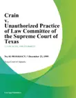 Crain V. Unauthorized Practice Of Law Committee Of The Supreme Court Of Texas sinopsis y comentarios