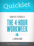Quicklet on The 4-Hour Work Week by Tim Ferriss