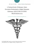 A National Study of Substance Abuse Prevention Professionals in Higher Education (Substance ABUSE PREVENTION PROFESSIONALS) sinopsis y comentarios