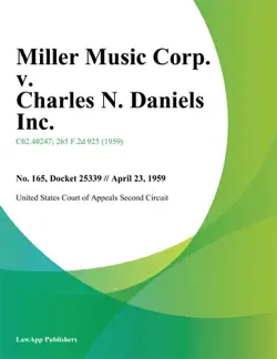 miller music corp. v. charles n. daniels inc. book cover image