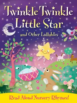 twinkle twinkle, little star and other lullabys imagen de la portada del libro