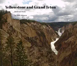 yellowstone and grand teton book cover image