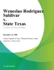 Weneslao Rodriguez Saldivar v. State Texas sinopsis y comentarios