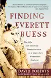 Finding Everett Ruess synopsis, comments