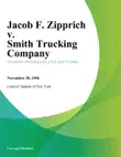 Jacob F. Zipprich v. Smith Trucking Company sinopsis y comentarios
