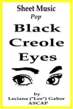 Sheet Music Black Creole Eyes synopsis, comments