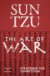 Sun Tzu - The Art of War synopsis, comments