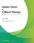 James Jones v. Gilbert Sharpe sinopsis y comentarios