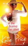 In the Name of Love synopsis, comments