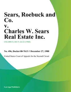 sears, roebuck and co. v. charles w. sears real estate inc. book cover image