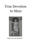 True Devotion to Mary synopsis, comments