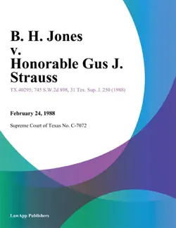 b. h. jones v. honorable gus j. strauss book cover image