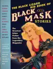 The Black Lizard Big Book of Black Mask Stories synopsis, comments