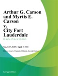 Arthur G. Carson and Myrtis E. Carson v. City fort Lauderdale book summary, reviews and downlod