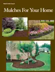 Mulches For Your Home synopsis, comments
