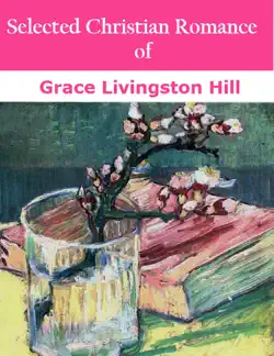 selected christian romance of grace livingston hill book cover image