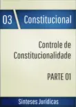 Controle de constitucionalidade - Parte 01 synopsis, comments