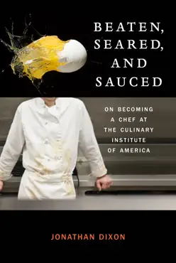 beaten, seared, and sauced book cover image