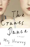The Cranes Dance synopsis, comments