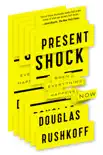 Present Shock synopsis, comments