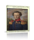 On War (Complete) and Principles of War book summary, reviews and download